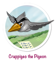Crappigeo the pigeon out to seek revenge on lovers. Face him in My Love My Valentine - a Valentine's Day Game App on the App Store.